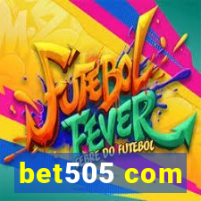 bet505 com